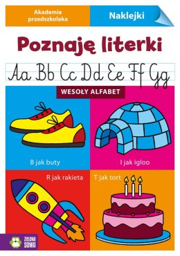 Akademia przedszkolaka. Poznaję literki. Wesoły alfabet