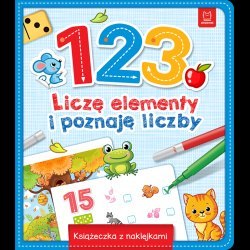 1, 2, 3 - Liczę elementy i poznaję liczby. Książeczka z naklejkami