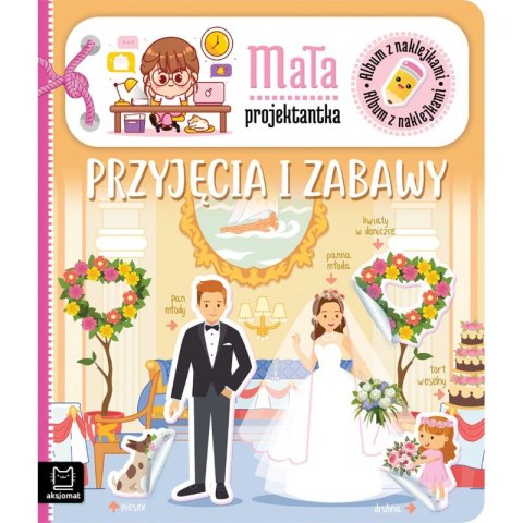 Album z naklejkami. Mała projektantka. Przyjęcia i zabawy