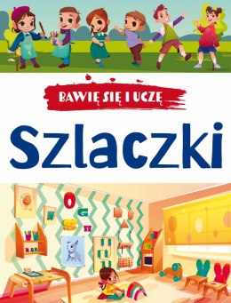 Bawię się i uczę. Szlaczki (wydanie 3)