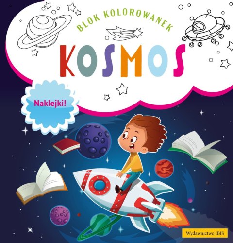 Blok kolorowanek. Kosmos (+ naklejki)