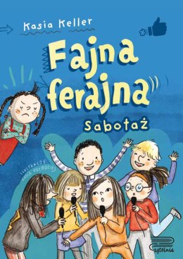 Fajna ferajna. Sabotaż (tom 3)