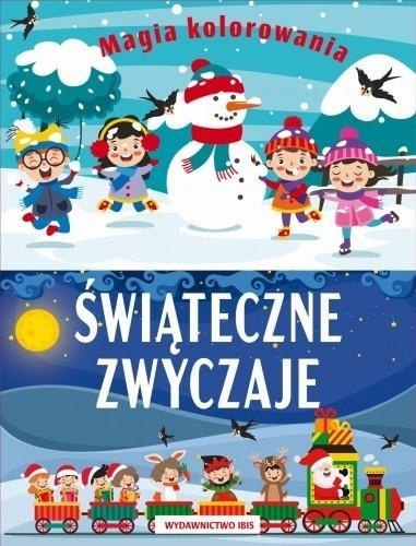 Magia kolorowania. Świąteczne zwyczaje