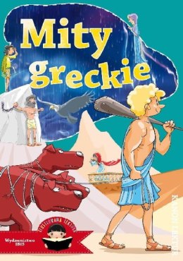 Mity greckie. Kanon lektur (ilustrowana lektura)