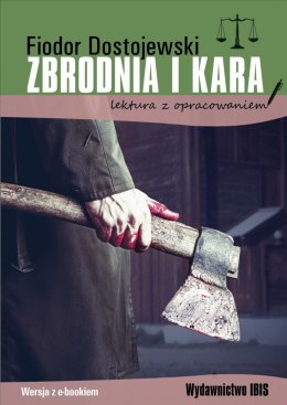 Zbrodnia i kara (lektura z opracowaniem)